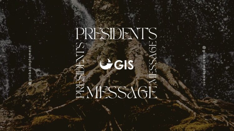 President’s Mesage – A ‘Mycorrhizal’ Network
