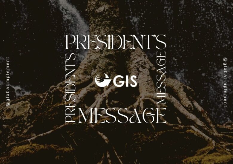 GIS President's Message