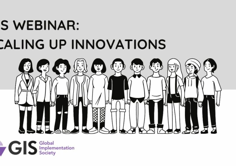 Recorded Webinar: Fueling our Learning – Scaling Up Innovations